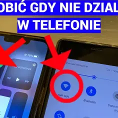 Dlaczego telefon nie łączy się z Wi-Fi? Oto najczęstsze problemy i rozwiązania
